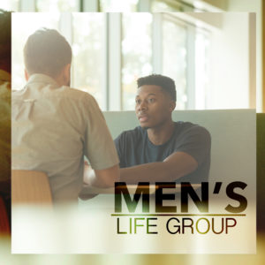 Men's LIFE Group @ Cornerstone Church