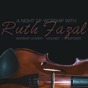 Worship Night with Ruth Fazal @ Cornerstone Church