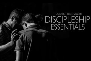Bible Study: Discipleship Essentials @ Cornerstone Church